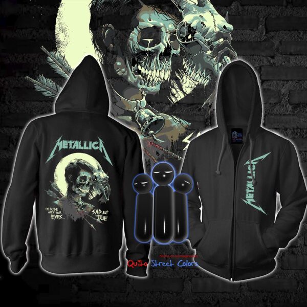 Metallica Hoodie Sad but true